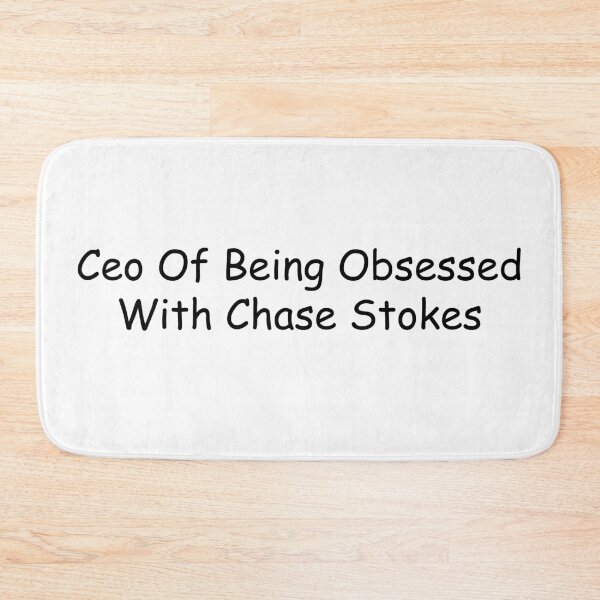 Item preview, ceo of being obsessed with chase stokes designed and sold by vickys-life.