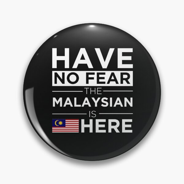 Item preview, Have No Fear The Malaysian is here Pride Proud Malaysia designed and sold by losttribe.