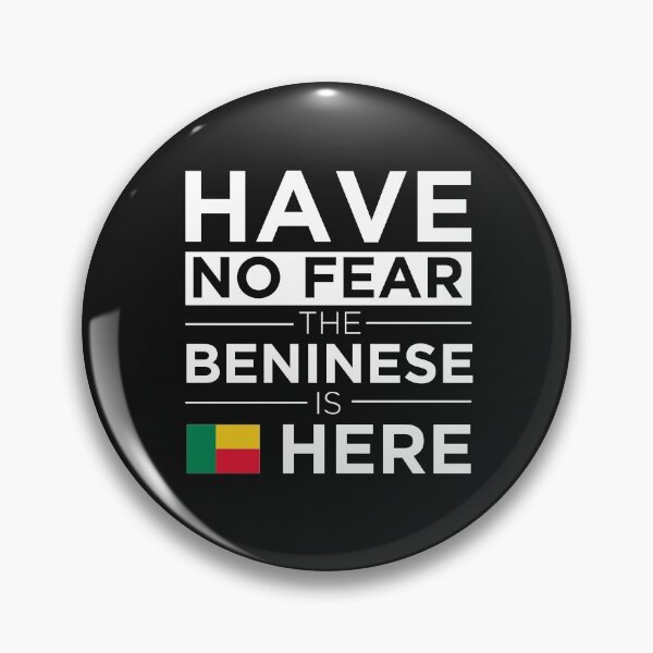 Item preview, Have No Fear The Beninese is here Pride Proud Benin designed and sold by losttribe.