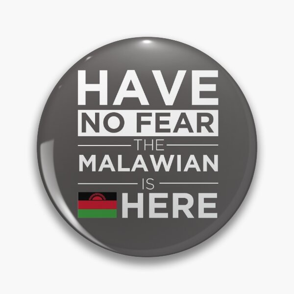 Item preview, Have No Fear The Malawian is here Pride Proud Malawi  designed and sold by losttribe.
