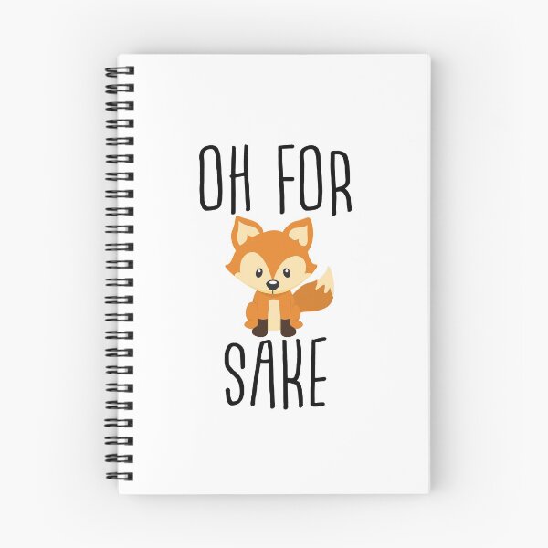 Item preview, Oh for Fox Sake  designed and sold by mhedding.