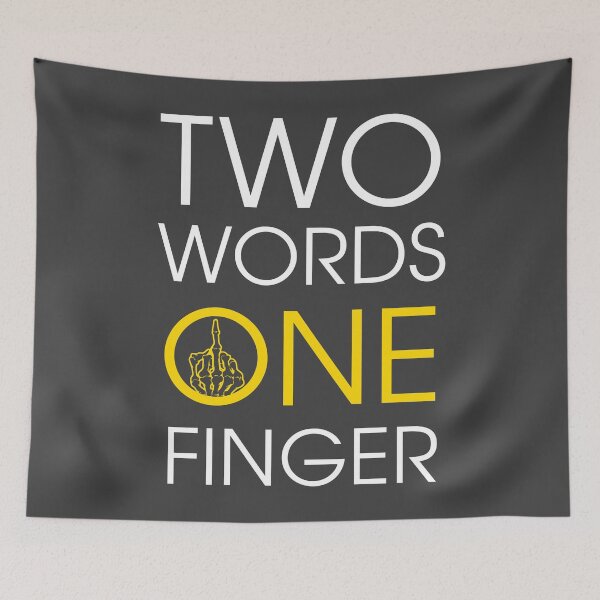 Item preview, TWO WORDS ONE FINGER designed and sold by danyc88.