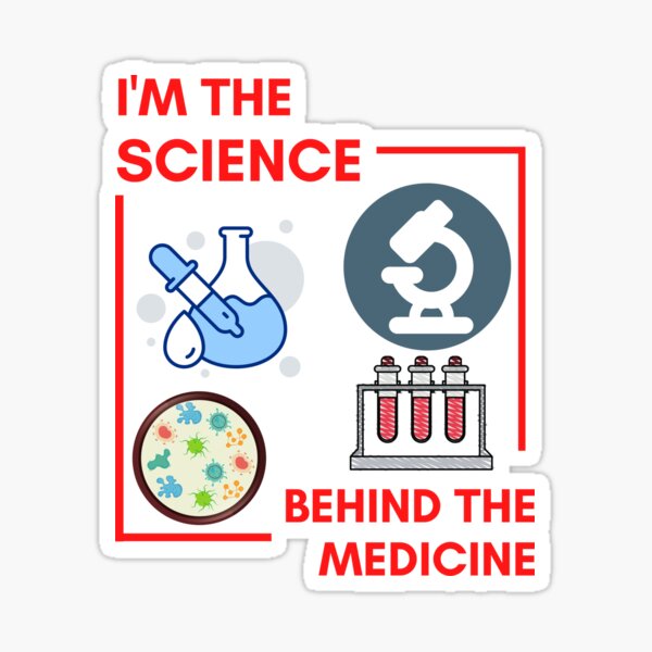 Item preview, IM THE SCIENCE BEHIND THE MEDICINE MEDICAL LABORATORY SCIENTIST designed and sold by Hippiesole.