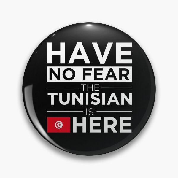 Item preview, Have No Fear The Tunisian is here Pride Proud Tunisia designed and sold by losttribe.