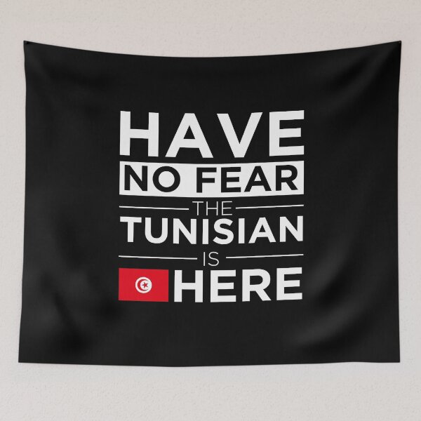 Item preview, Have No Fear The Tunisian is here Pride Proud Tunisia designed and sold by losttribe.