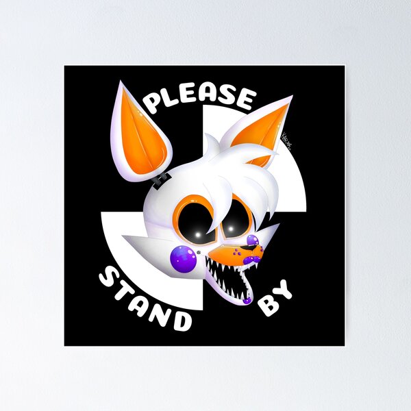 please standby] Fnaf lolbit Poster for Sale by AMIWALLART