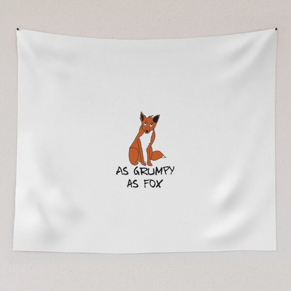 Item preview, As grumpy as fox designed and sold by Gav-lart.