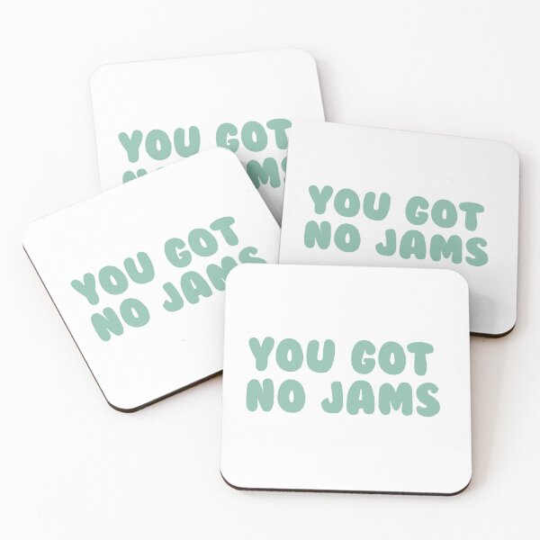 Item preview, You got no jams green designed and sold by CarlaMarieDK.