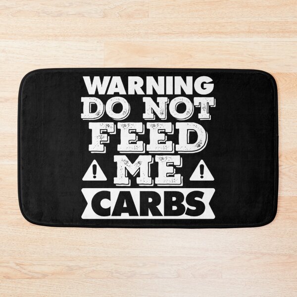 Item preview, Warning Do Not Feed Me Carbs Carnivore Meat Eater designed and sold by inkedtee.