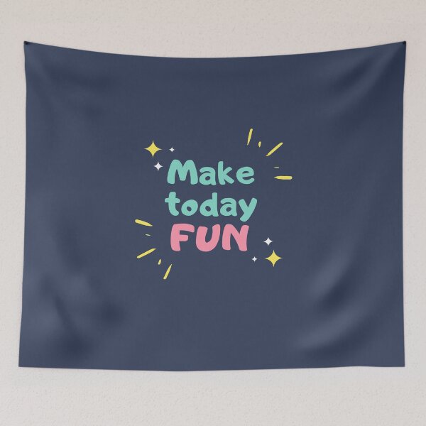Item preview, make today fun blue and pink motivation designed and sold by javes93.