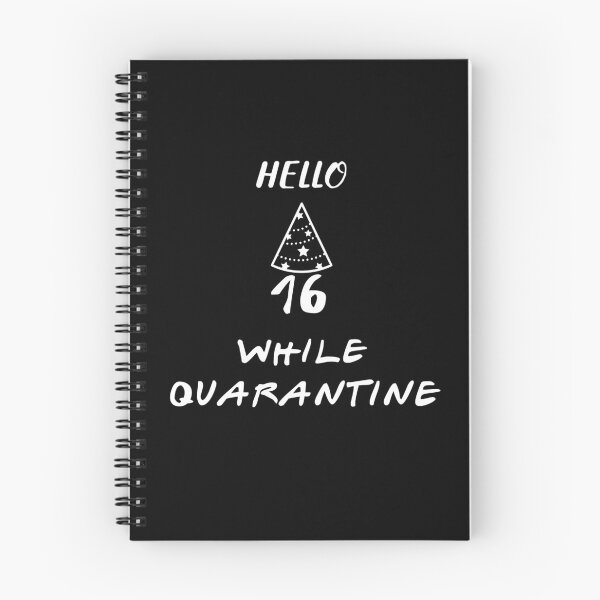 Item preview, Hello 16 while Quarantine designed and sold by YourgiftShop.