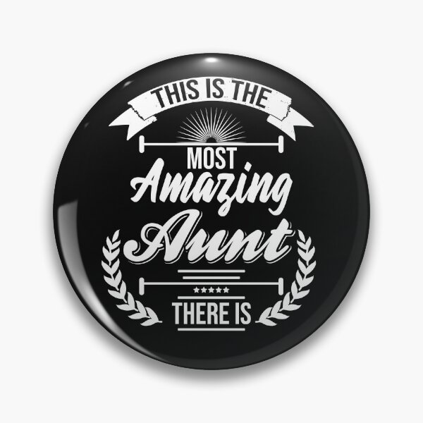 Item preview, The most amazing aunt there is designed and sold by Cutebutfunny.