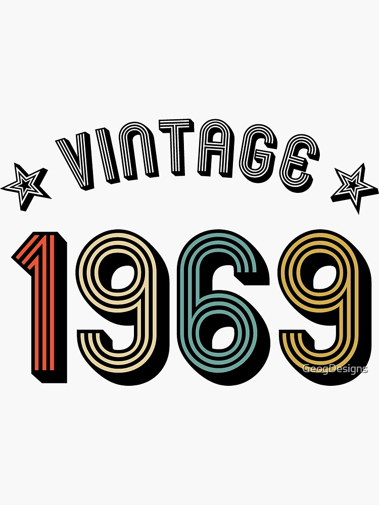 "1969 vintage retro vintage year of birth birthday" Sticker by