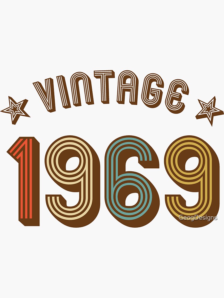 "1969 vintage retro vintage year of birth birthday" Sticker for Sale by