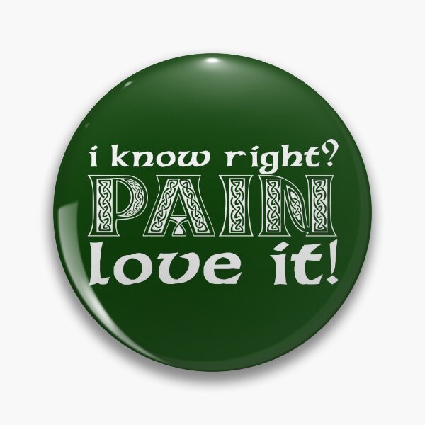 Item preview, Pain! Love it! designed and sold by GeekyGirlDesign.