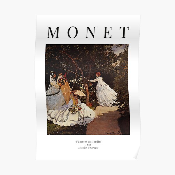 Claude Monet - Women in the Garden - Exhibition Poster Poster