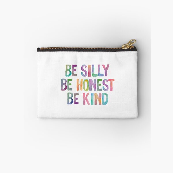 Item preview, Be Silly Be Honest Be Kind designed and sold by MotivatedType.