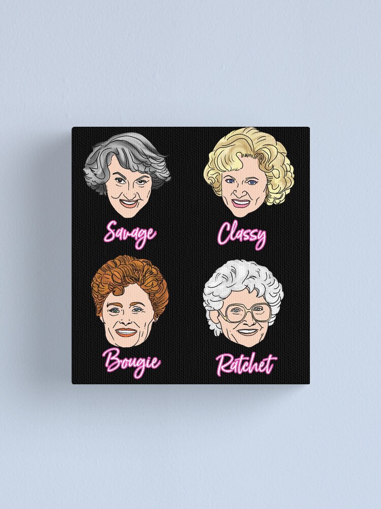 Savage, Classy, Bougie, Ratchet\