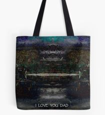 I LOVE YOU DAD Tote Bag