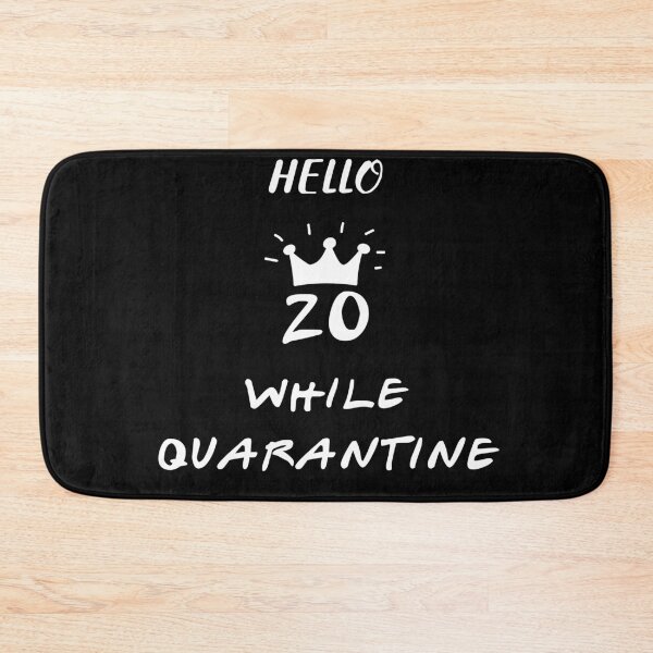 Item preview, Hello 20 while Quarantine designed and sold by YourgiftShop.