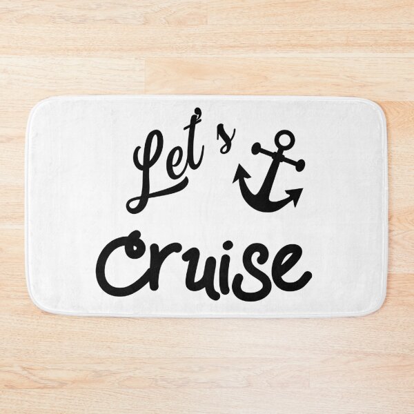 Item preview, Lets Cruise with Nautical Anchor designed and sold by Coastal-Designs.