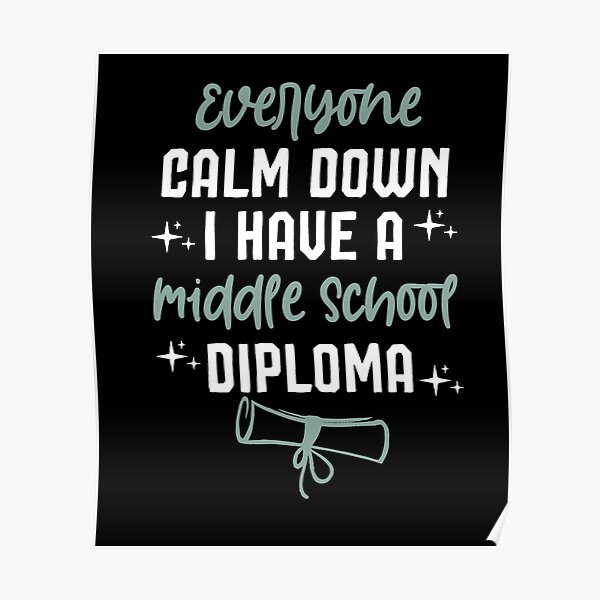 middle-school-graduation-posters-redbubble