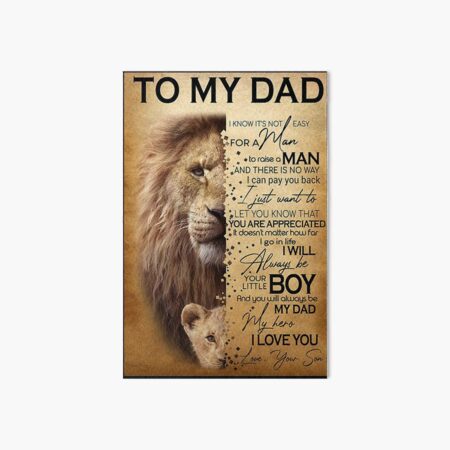 Lion To my dad I know it's not easy for a man father's day gift from son Art Board Print