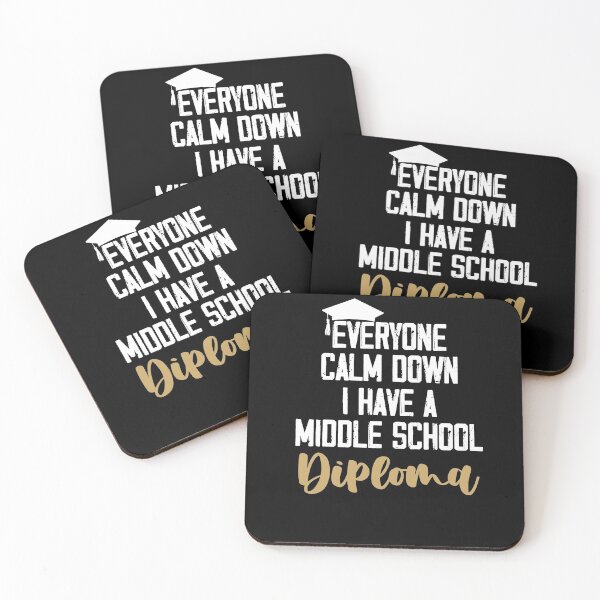 Item preview, Everyone Calm Down I Have A Middle School Diploma,Graduation Gift For Middle School designed and sold by Noussairox.