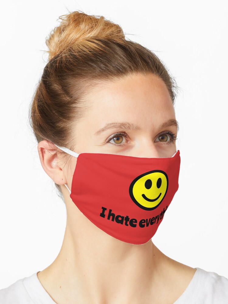Smiley Face Funny Masks I Hate Everything Red Mask By Tinybookspgh Redbubble