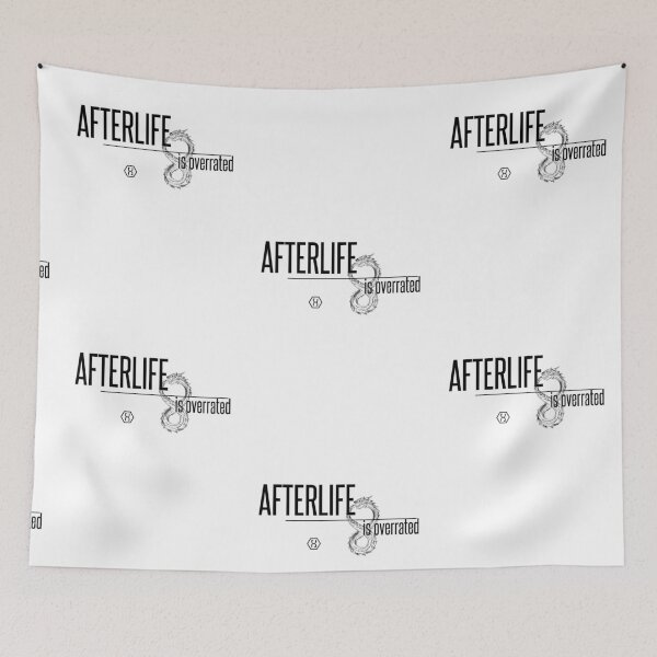 Item preview, Afterlife is overrated designed and sold by digitalcoma.
