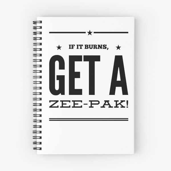 Item preview, If It Burns, Get A Zee-Pak! designed and sold by OfferHeat.