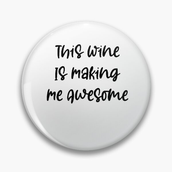 Item preview, This Wine Is Making Me Awesome Shirt, Wine Shirt, Best Friend Shirt, Wine Tasting Shirt, Wine Drinking Shirt, designed and sold by Noussairox.