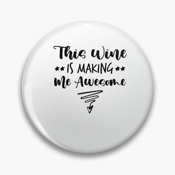 Item preview, This Wine Is Making Me Awesome Shirt, Wine Shirt, Best Friend Shirt, Wine Tasting Shirt, Wine Drinking Shirt, designed and sold by Noussairox.
