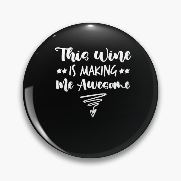 Item preview, This Wine Is Making Me Awesome Shirt, Wine Shirt, Best Friend Shirt, Wine Tasting Shirt, Wine Drinking Shirt, designed and sold by Noussairox.