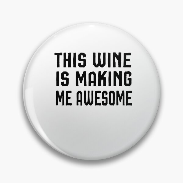 Item preview, This Wine Is Making Me Awesome Shirt, Wine Shirt, Best Friend Shirt, Wine Tasting Shirt, Wine Drinking Shirt, designed and sold by Noussairox.