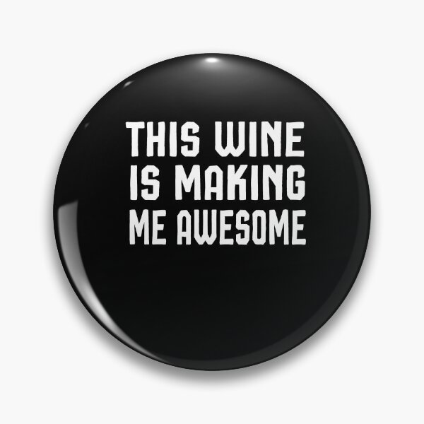 Item preview, This Wine Is Making Me Awesome Shirt, Wine Shirt, Best Friend Shirt, Wine Tasting Shirt, Wine Drinking Shirt, designed and sold by Noussairox.