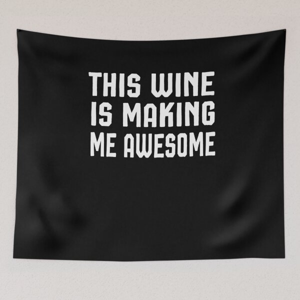 Item preview, This Wine Is Making Me Awesome Shirt, Wine Shirt, Best Friend Shirt, Wine Tasting Shirt, Wine Drinking Shirt, designed and sold by Noussairox.