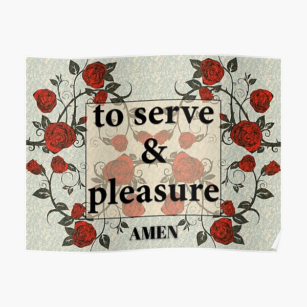 Romantic declaration - to serve and pleasure, BDSM quotes Poster