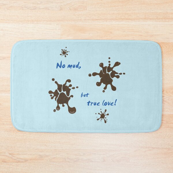 Item preview, No mud, but true love! designed and sold by LivHana.