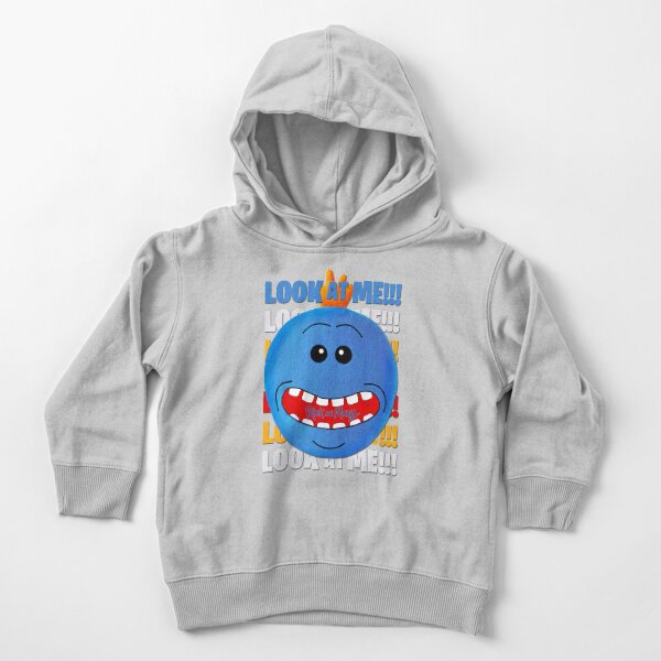 LOOK AT ME...Mr Meeseeks Toddler Pullover Hoodie