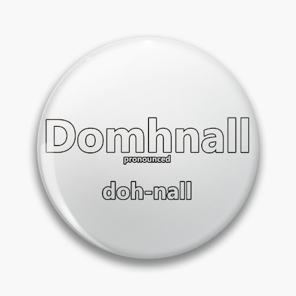 Item preview, Domhnall, how to pronounce this Irish boys name designed and sold by Caroline Brennan.