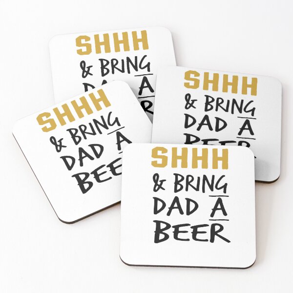Item preview, shh and bring dad a beer , funny dad ,gifts for dad, best dad ever shirt, fathers day gift designed and sold by Noussairox.