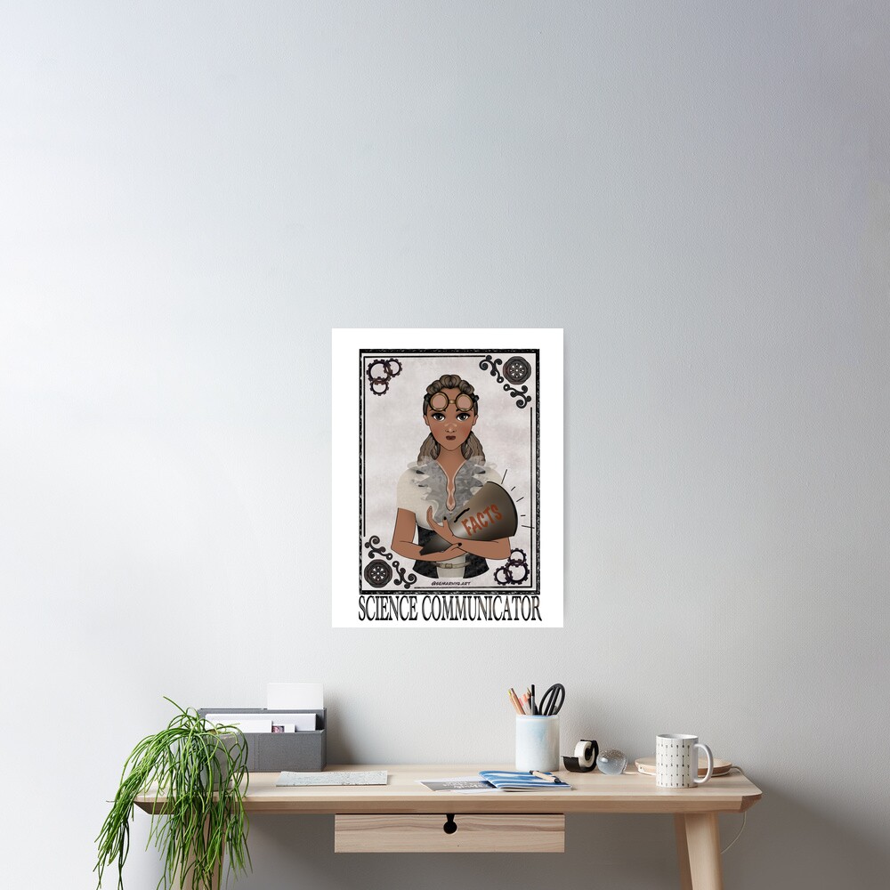Science Communicator (STEAMpunk Art) Poster