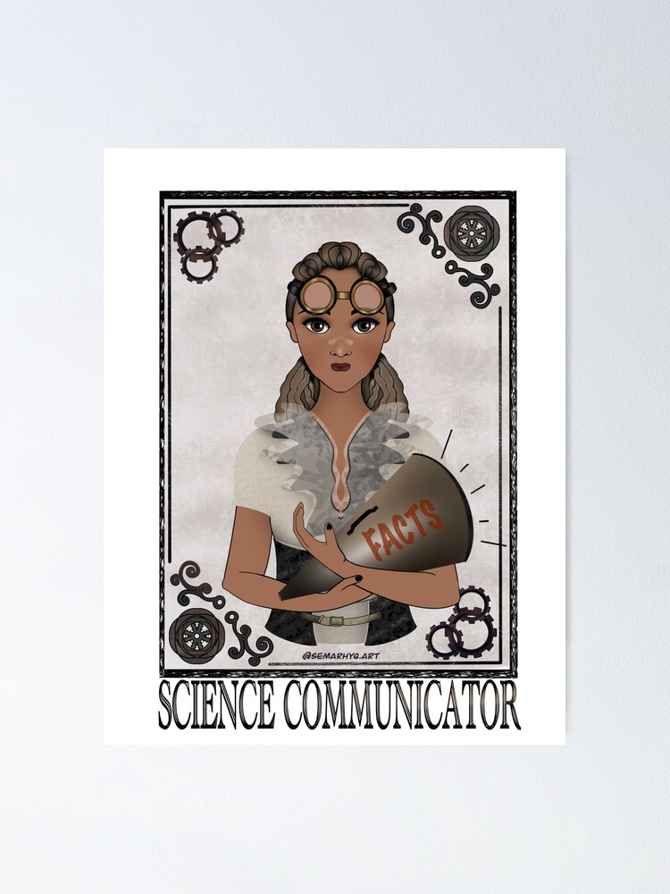 Alternate view of Science Communicator (STEAMpunk Art) Poster