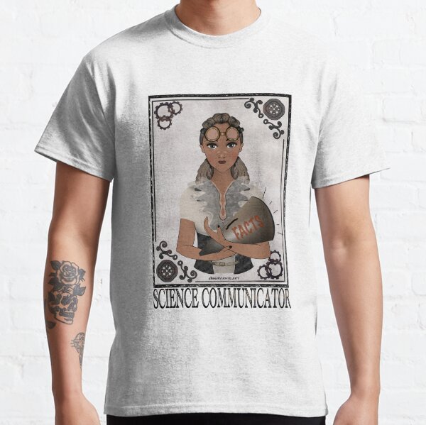 Science Communicator (STEAMpunk Art) Classic T-Shirt