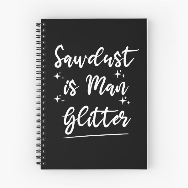 Item preview, Sawdust is Man Glitter ,Carpenter Gift, Woodworker Gift designed and sold by Noussairox.