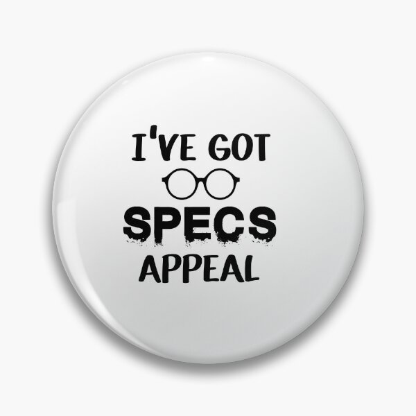 Item preview, I've Got Specs Appeal designed and sold by Mr-tach.