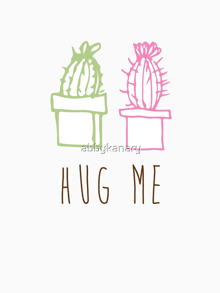 hug me cactus shirt