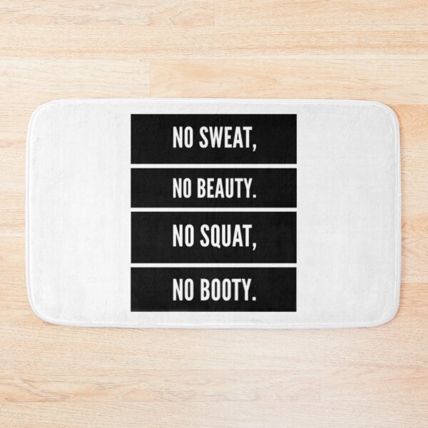 Item preview, NO SWEAT NO BEAUTY NO SQUAT NO BOOTY designed and sold by vynguyen2905.