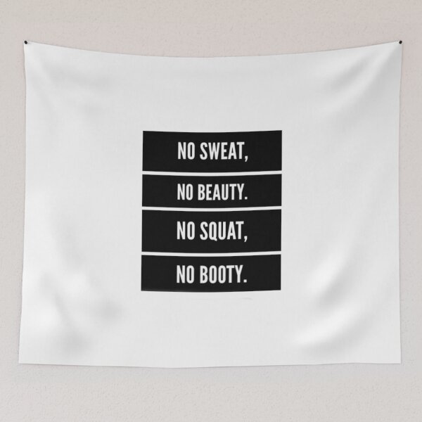 Item preview, NO SWEAT NO BEAUTY NO SQUAT NO BOOTY designed and sold by vynguyen2905.